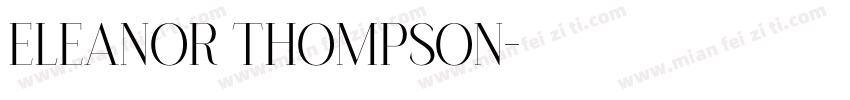ELEANOR THOMPSON字体转换